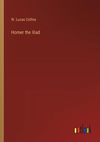 Homer the Iliad