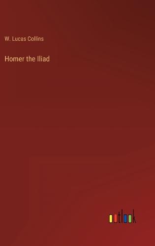 Homer the Iliad
