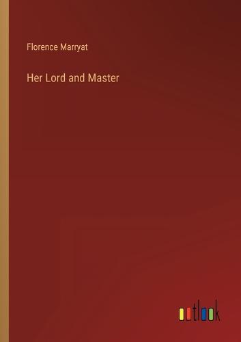 Her Lord and Master