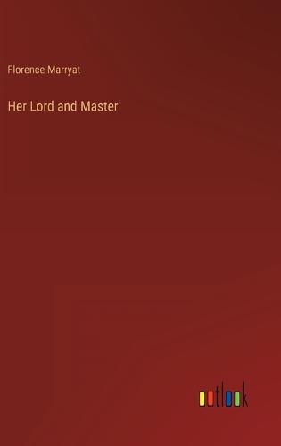 Her Lord and Master