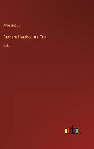 Barbara Heathcote's Trial