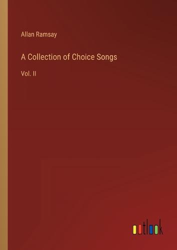 A Collection of Choice Songs