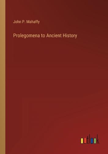 Prolegomena to Ancient History