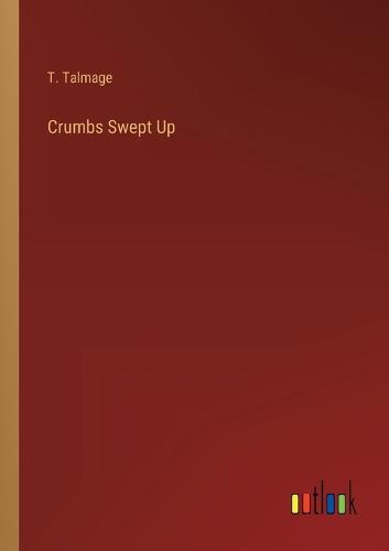 Crumbs Swept Up