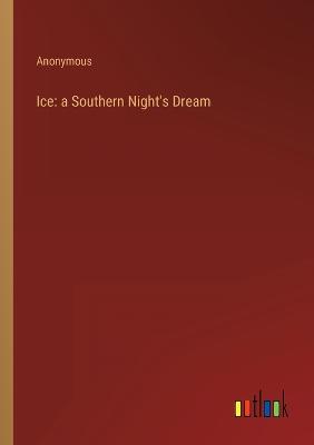 Ice