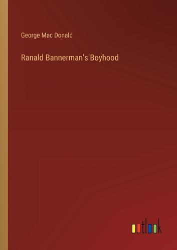 Ranald Bannerman's Boyhood