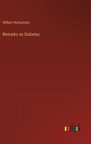 Remarks on Diabetes