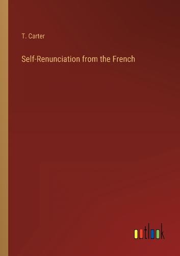 Self-Renunciation from the French