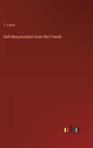 Self-Renunciation from the French