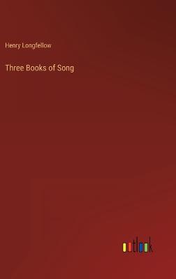 Three Books of Song