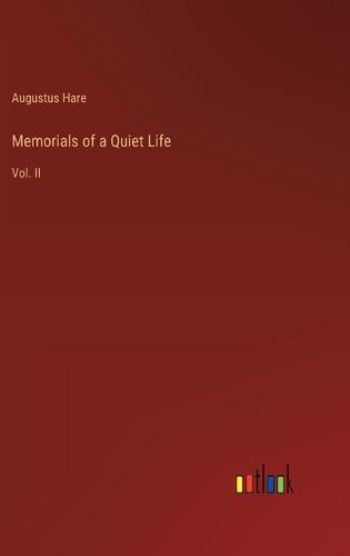 Memorials of a Quiet Life