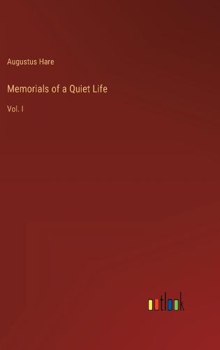 Memorials of a Quiet Life