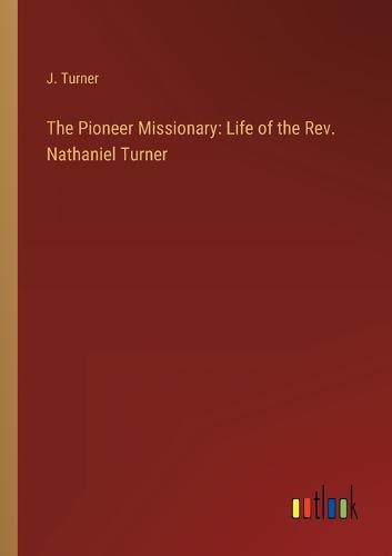 The Pioneer Missionary