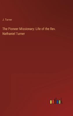 The Pioneer Missionary