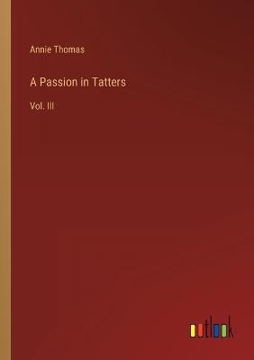 A Passion in Tatters