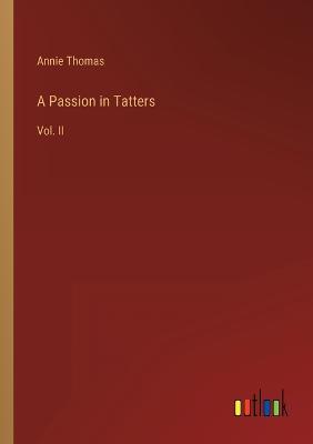 A Passion in Tatters