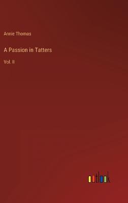 A Passion in Tatters