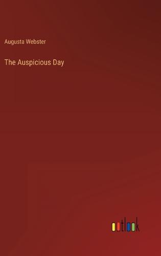 The Auspicious Day
