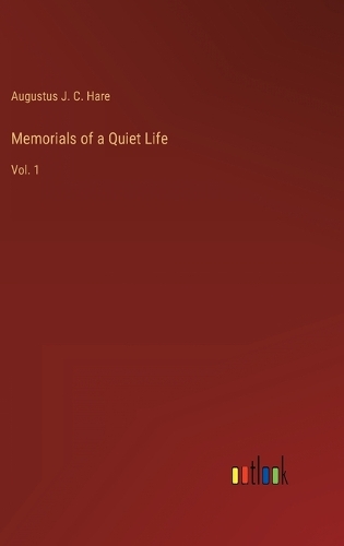 Memorials of a Quiet Life