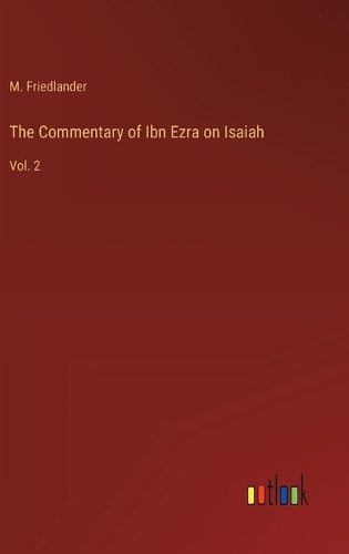 The Commentary of Ibn Ezra on Isaiah