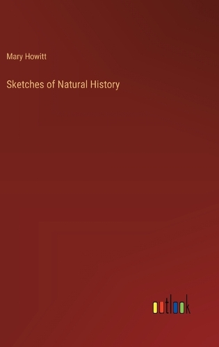 Sketches of Natural History