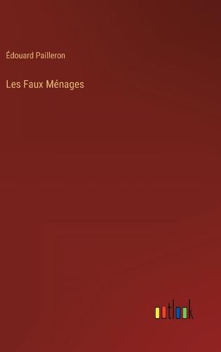 Les Faux Ménages