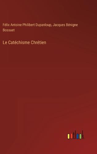 Le Catéchisme Chrétien