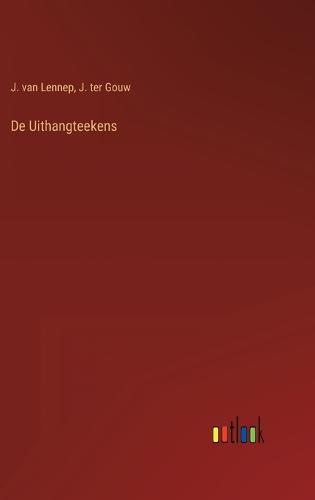 De Uithangteekens