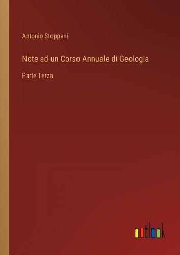 Note ad un Corso Annuale di Geologia