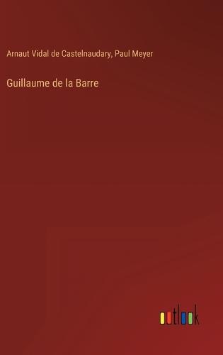 Guillaume de la Barre