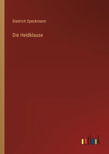 Die Heidklause