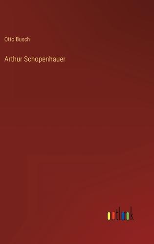 Arthur Schopenhauer