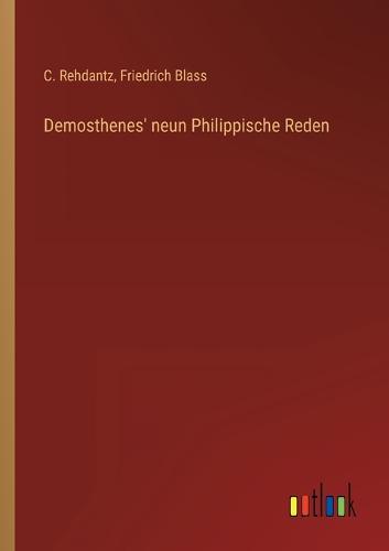 Demosthenes' neun Philippische Reden