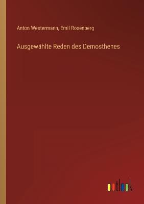 Ausgewählte Reden des Demosthenes