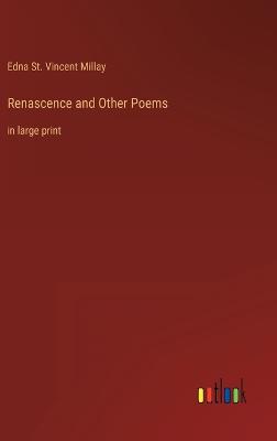 Renascence and Other Poems