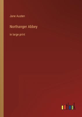 Northanger Abbey