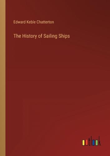 The History of Sailing Ships