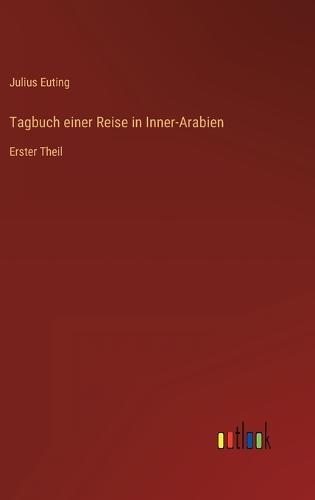 Tagbuch einer Reise in Inner-Arabien