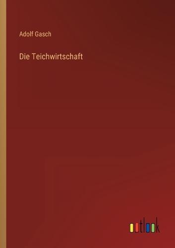 Die Teichwirtschaft