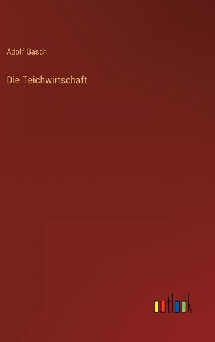 Die Teichwirtschaft