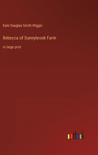 Rebecca of Sunnybrook Farm