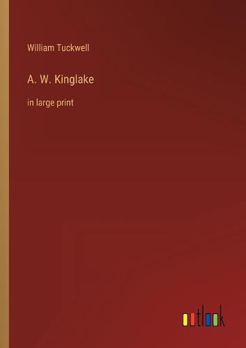 A. W. Kinglake