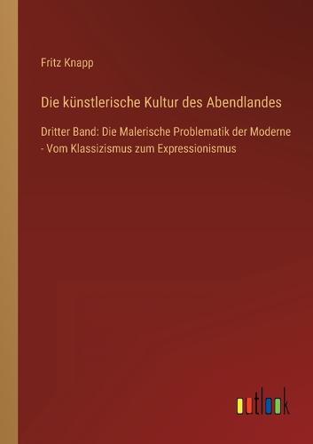 Die künstlerische Kultur des Abendlandes