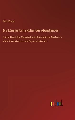 Die künstlerische Kultur des Abendlandes