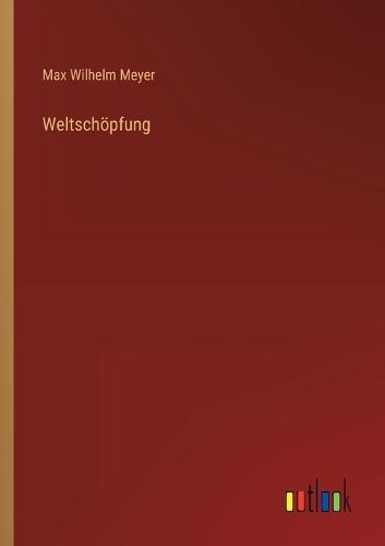 Weltschöpfung