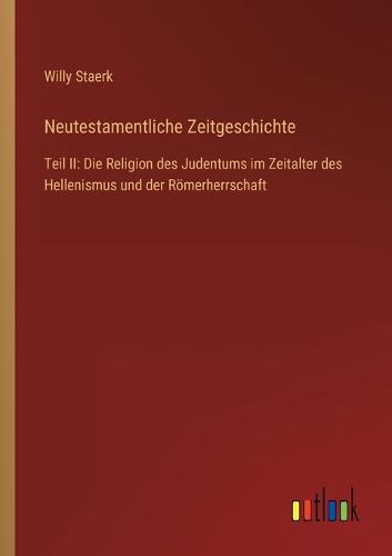 Neutestamentliche Zeitgeschichte