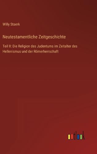 Neutestamentliche Zeitgeschichte