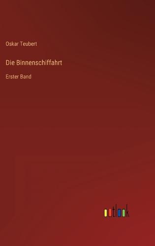 Die Binnenschiffahrt