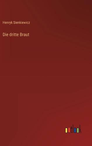 Die dritte Braut