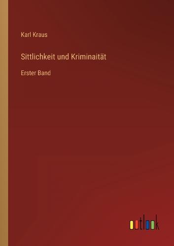 Sittlichkeit und Kriminaität